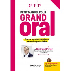 Petit manuel pour Grand Oral - Manuel - 2019 - Magnard