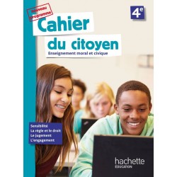 Cahier du Citoyen : EMC 4e - 2019 - Hachette