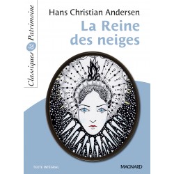 La Reine des neiges - Hans Christian Andersen - Classiques & Patrimoine N°98 - Magnard