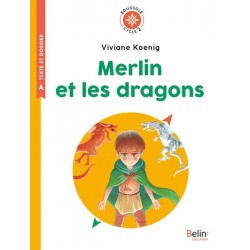 Merlin et les dragons - Collection Boussole - Cycle 2 - Belin