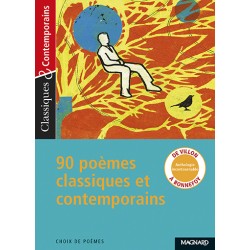 90 poèmes classiques et contemporains - Classiques & Contemporains N°75 - Magnard
