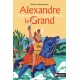 Alexandre le Grand - Jusqu'au bout du monde - H. Montardre - Nathan