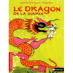Le Dragon De La Source - Bertron-Martin - Nathan