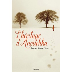 L'héritage d'Anouchka - Évelyne Brisou-Pellen - Nathan